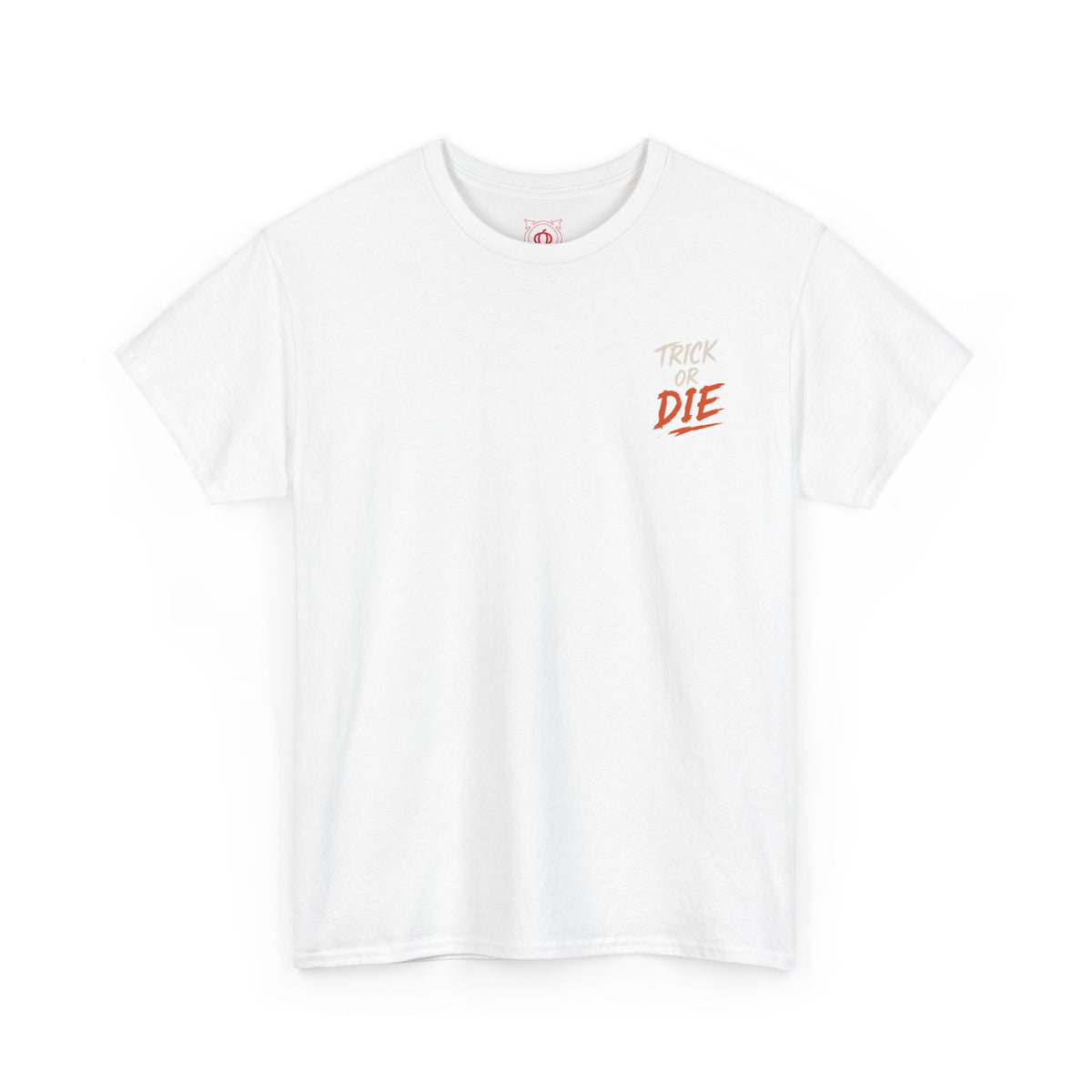 Trick or Die Halloween T-Shirt in White — front view