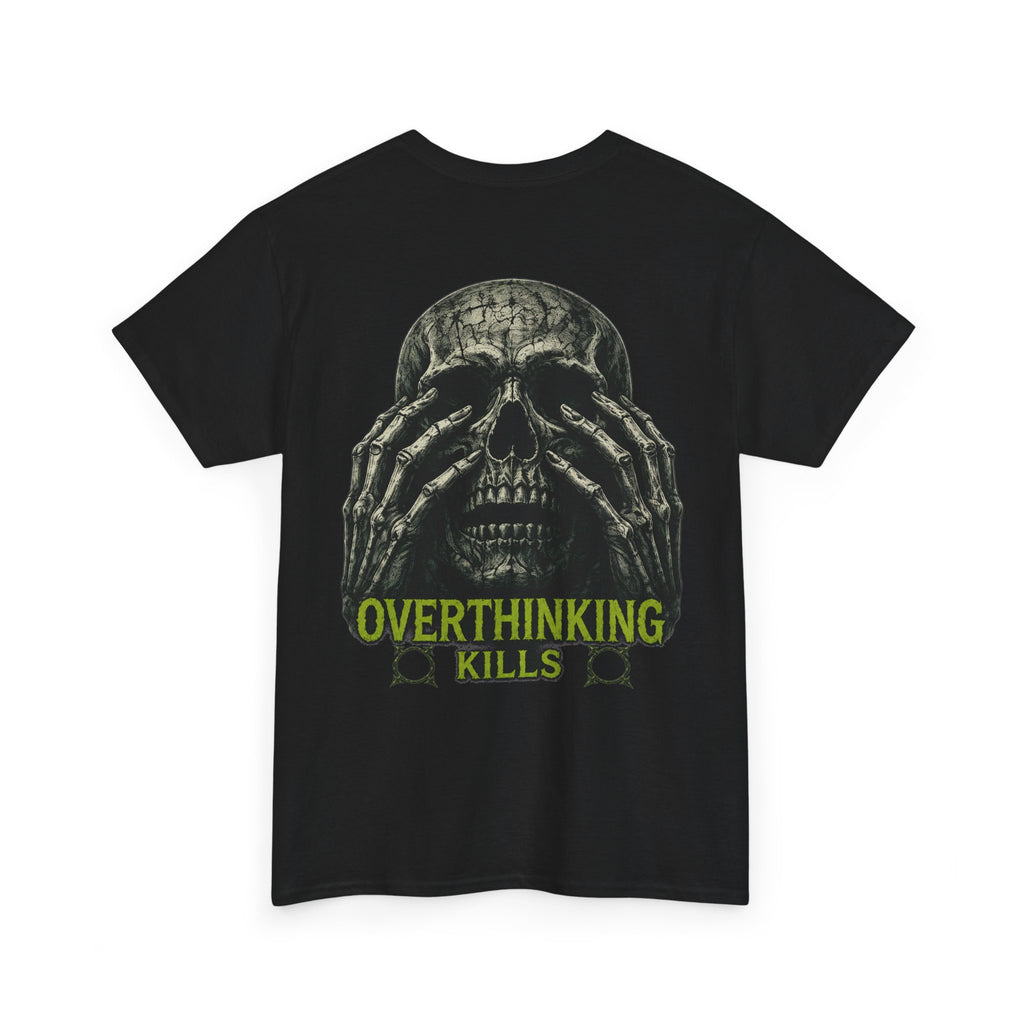 Overthinking Kills Skull T-Shirt in Black — back view