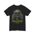 Overthinking Kills Skull T-Shirt in Black — back view